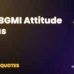 150+ BGMI Attitude Status - Gamer Quotes