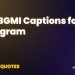 120+ BGMI Captions for Instagram - Gamer Quotes