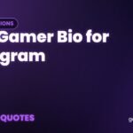 100+ Gamer Bio for Instagram - Gamer Quotes