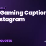 300+ Gaming Captions for Instagram - Gamer Quotes