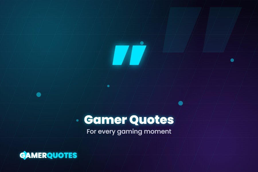 How to use gamer quotes